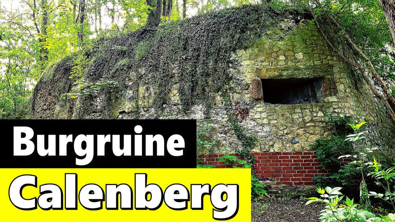 Erlebe die spannende Burgruine Calenberg bei Schulenburg YouTube