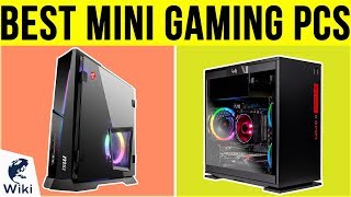 10 Best Mini Gaming PCs 2019