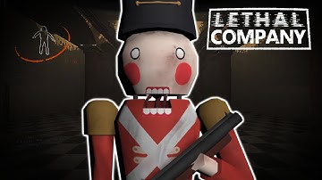 Lethal Company - KILLING the Nutcracker!