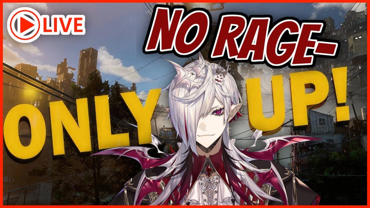 No Raging Visual 【ONLY UP】NO RAGING. I AM NOT GOING TO RAGE. - YouTube