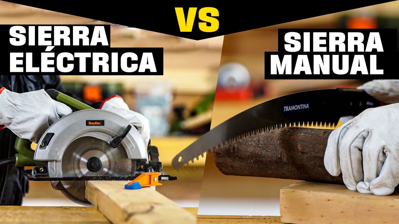 Globo reptiles borde Sierra Manual vs. Sierra Eléctrica I Lo Mejor - YouTube