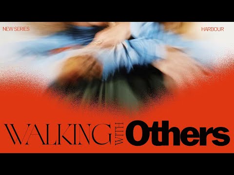 Learning To Walk | Walking With Others | Jordan Rippy