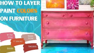 Tips On How To Layer Paint Colors On Furniture