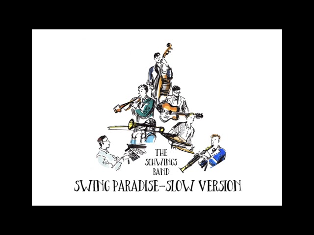 Swing Paradise ( slow version ) - The Schwings Band - YouTube