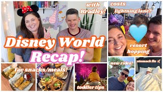 Disney World Recap! Costs, Hotels, New Rides, Favorite Foods &amp; SO MUCH MORE! Our Reviews &amp; Opinions