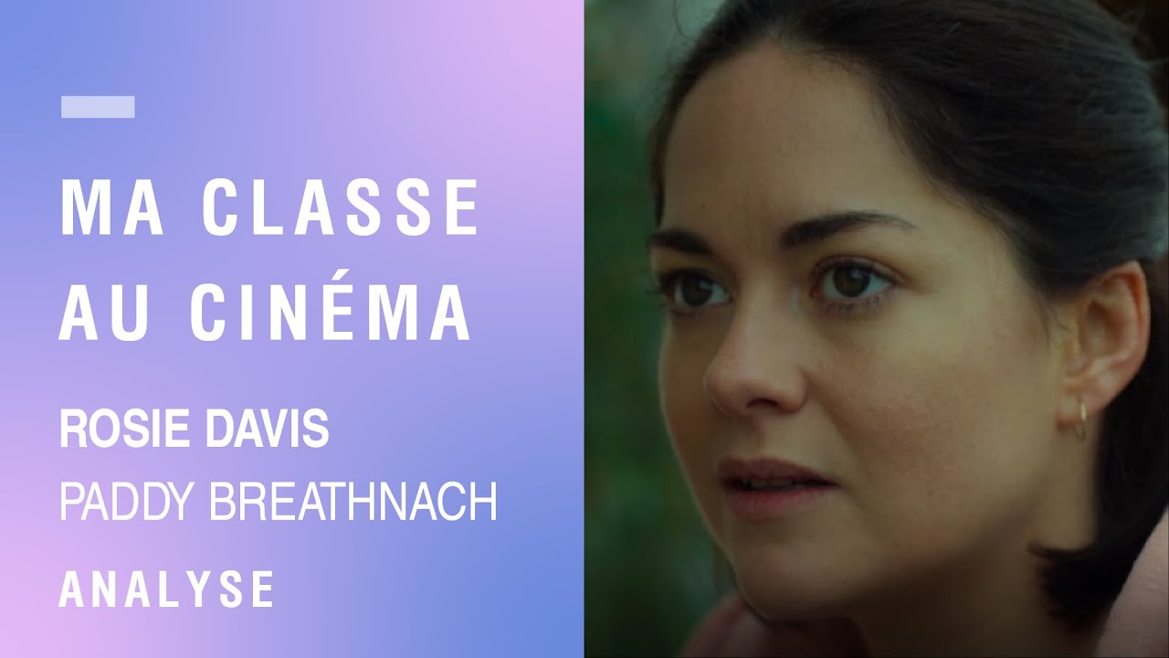 Ma classe au cinéma | « Rosie Davis » de Paddy Breathnach