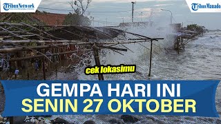 Download Lagu 🔴INFO BMKG GEMPA HARI INI SENIN 27 OKTOBER 2025, CEK LOKASIMU MP3 Download Lagu 🔴INFO BMKG GEMPA HARI INI SENIN 27 OKTOBER 2025, CEK LOKASIMU MP3
