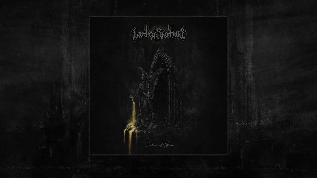 LORD OF SHADOWS - Echoes of Yore (Official Full Album Stream)