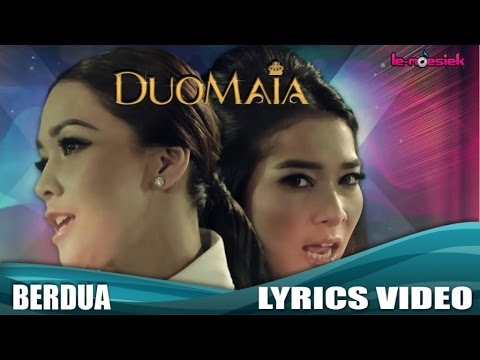 DuoMAIA - Berdua (Official Lyric Video)
