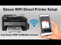 Epson wifi direct printer setup | printer wifi connection | printer wifi setup | epson mobile conect