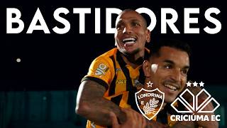 BASTIDORES | LONDRINA 0X2 CRICIÚMA
