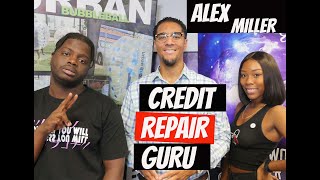 CREDIT REPAIR GURO Alex Miller at The WakeUP Morning Show- PODCAST