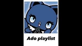 Ado playlist