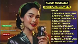 💔BAYANGAN KASIH LAMA ! 🎵 BEST HITS MELAYU KLASIK 70-AN