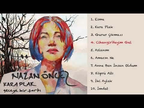 Nazan Öncel - Kara Plak (Geceye Bir Şarkı) (FULL ALBÜM)