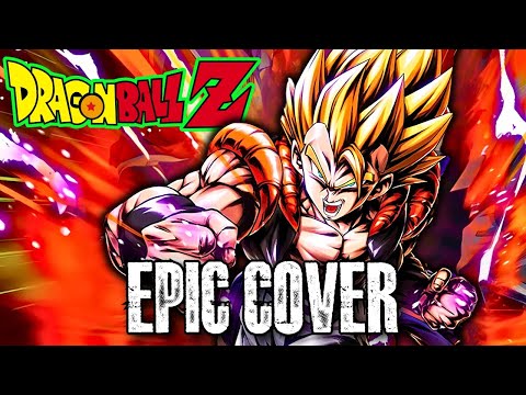 Dragon Ball Z Gogeta S Theme Epic Rock Cover