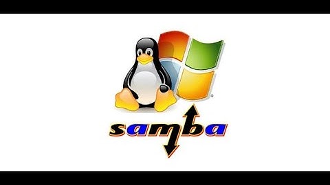 Cấu hình Samba video 3 trên Centos 7 (server) và Windows 7 (client)