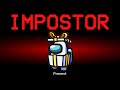 Among Us but the Impostor is Present