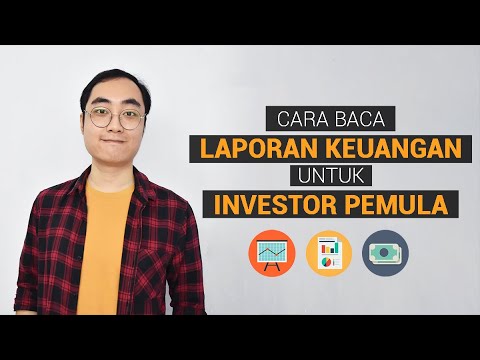 Cara Baca Laporan Keuangan Untuk Investor Pemula