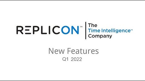New Features in Replicon and Polaris - Q1 2022