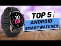 Top 5 BEST Android Smartwatch [2020]