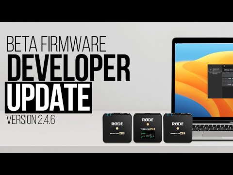 Developer Update: New Wireless GO II Beta Firmware Version 2.4.6