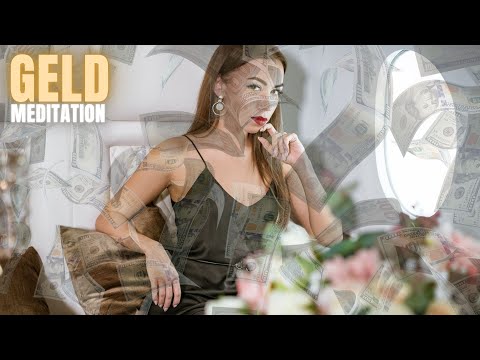 Geld Meditation (58):