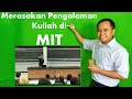 Cara Ngerasain Pengalaman Kuliah di MIT GRATISSSS