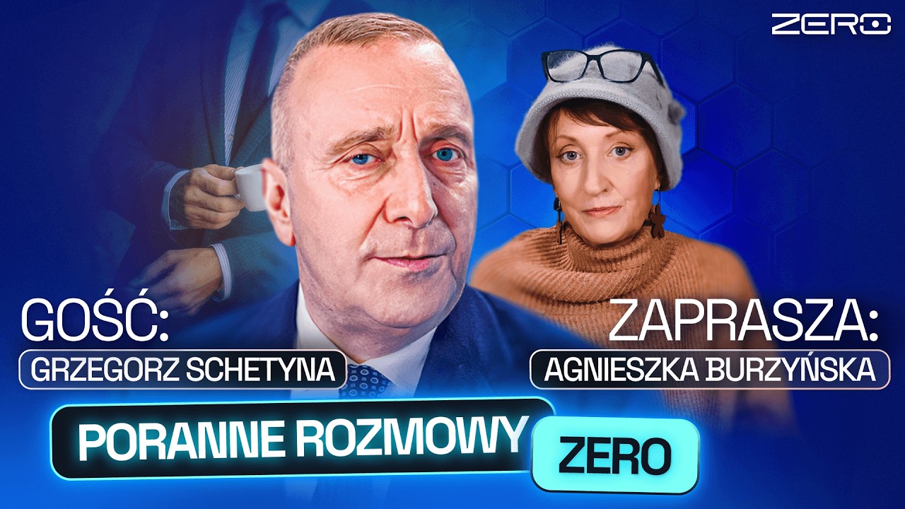 GRZEGORZ SCHETYNA I AGNIESZKA BURZYŃSKA - PORANNE ROZMOWY ZERO