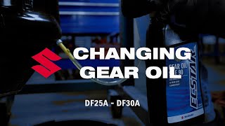 Changing Your Gear Oil – DF25A - DF30A