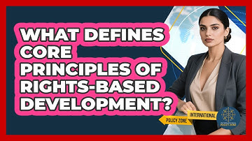 What Defines Core Principles of Rights-Based Development?
