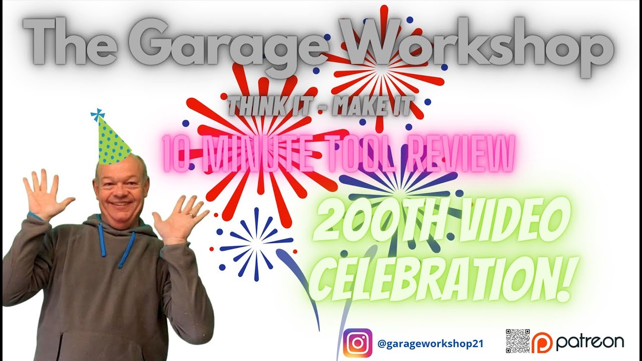 The Garage Workshop - 200th Video Celebration!