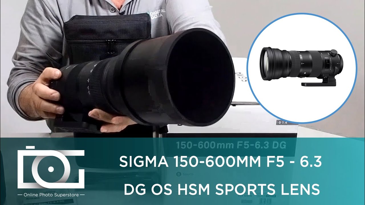 Sigma 150 600mm F5 6 3 Dg Os Hsm S Sport Lens For Canon Nikon Ef Cameras Unboxing Review Youtube