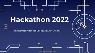 Mobile Apps Hackathon Team Axiomata 2022