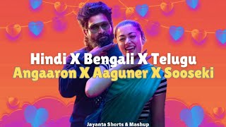 Angaaron X Aaguner X Sooseki Mashup Pushpa 2 The Couple Song Hindi X Bengali X Telugu Mashup