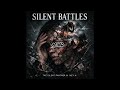 Silent Battles The Silent Partner Feat IVEY H Silent Battles The Silent Partner Feat IVEY H