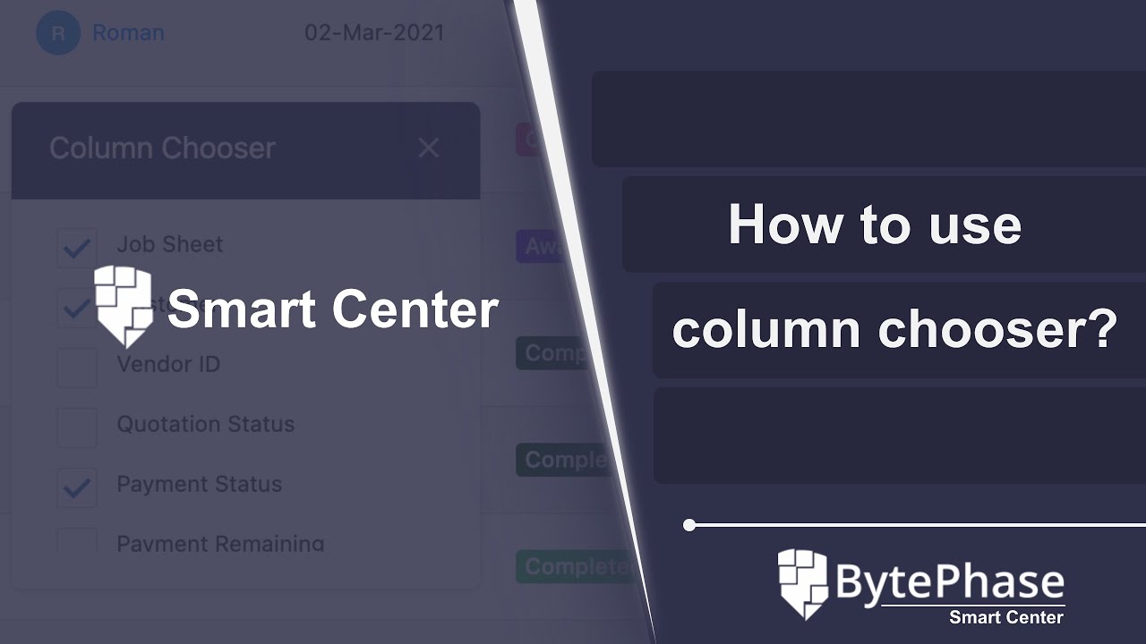 How to Use the Column Chooser in BytePhase CRM Software ?