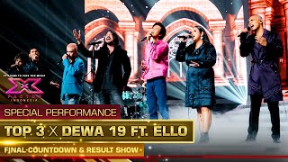 TOP 3 X DEWA 19 ft. ELLO - (ROMAN PICISAN) - X Factor Indonesia 2021