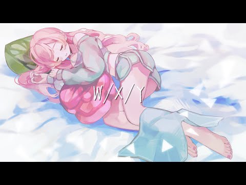 W/X/Y【Covered by 輝マレカ】