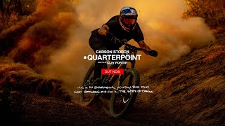 QUARTERPOINT I A Mountain Bike Film Starring Carson Storch