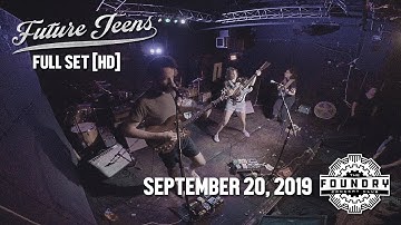 Future Teens - Full Set HD - Live at The Foundry Concert Club