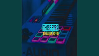 Those Eyes - Gur Aalam
