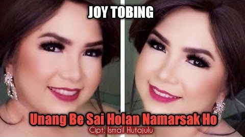 Joy Tobing - UNANG BE SAI HOLAN NAMARSAKHO (Official Music Video)
