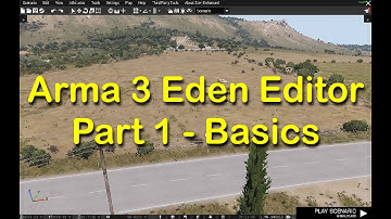 Arma 3 Eden Editor Tutorial - Part 1: Basics | Persian / Farsi | By Chimz