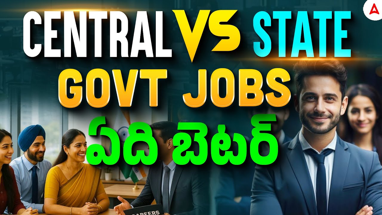 Central Govt Jobs Vs State Govt Jobs | Which is Better |Govt Jobs 2025