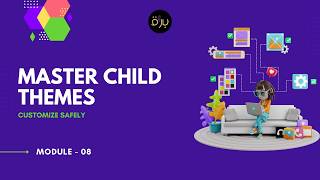 WordPress Child Themes Explained | Complete Beginner Guide | WordPress Bootcamp #8 | Buraaq Academy