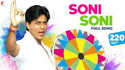 à¤¸à¥‹à¤¨à¥€ à¤¸à¥‹à¤¨à¥€ | Soni Soni - Full Song | Mohabbatein | Shah Rukh Khan | Aishwarya Rai - à¤¹à¥‹à¤²à¥€ 2019  - Durasi: 9:11. 