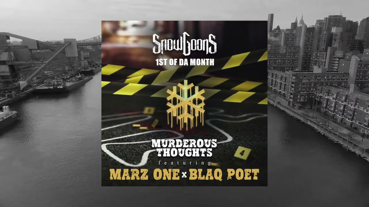 Guarda Snowgoons - Murderous Thoughts ft Marz One & Blaq Poet (1st Of Da Month) su YouTube Guarda Snowgoons - Murderous Thoughts ft Marz One & Blaq Poet (1st Of Da Month) su YouTube