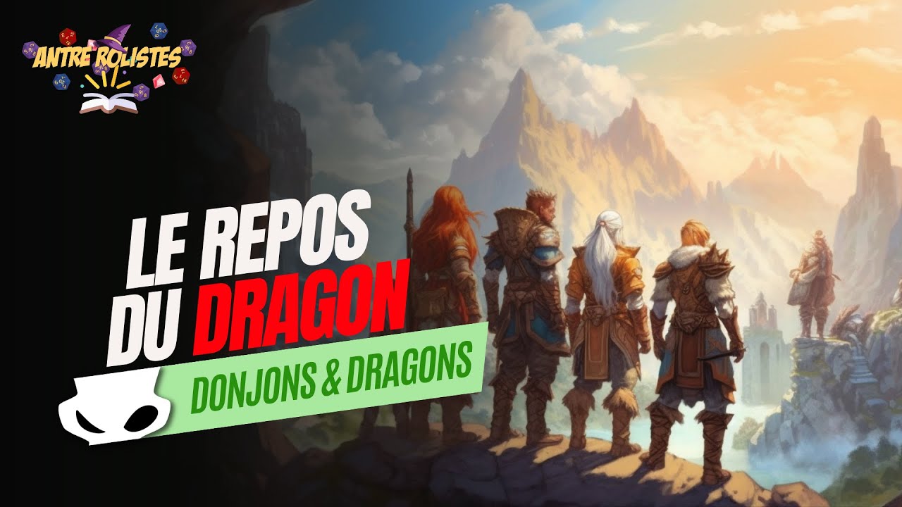 [JDR] Donjons & Dragons - Episode 2 : Le repos du dragon - YouTube