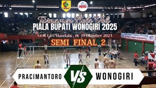 PIALA BUPATI WONOGIRI 2025.. (SEMI FINAL 2).. 'PRACIMANTORO' vs 'WONOGIRI'